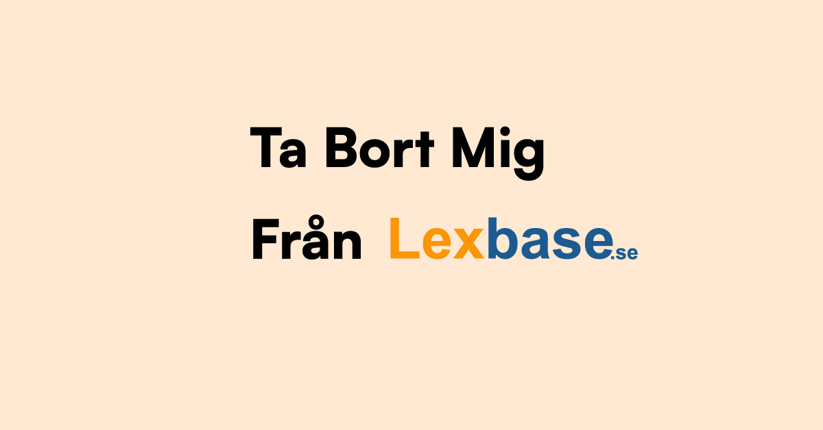 Ta Bort Mig Från Lexbase